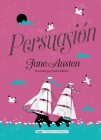 Persuasión (Clásicos ilustrados) By Jane Austen, Dàlia Adillon (Illustrator) Cover Image