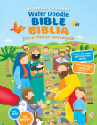 Water Doodle Bible / Biblia Para Pintar Con Agua (Bilingual / Bilingüe) Cover Image