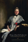 Mary Elizabeth Garrett: Society and Philanthropy in the Gilded Age By Kathleen Waters Sander, Barbara A. Mikulski (Foreword by) Cover Image