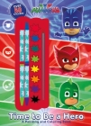 PJ Masks: Time to Be a Hero (Coloring Book with Covermount) Cover Image