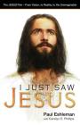 I Just Saw Jesus: The JESUS Film - From Vision, to Reality, to the Unimaginable By Paul Eshleman, Carolyn E. Phillips Cover Image