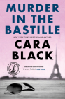 Murder in the Bastille (An Aimée Leduc Investigation #4) By Cara Black Cover Image