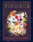 Flowers Coloring book for adults Cover Image