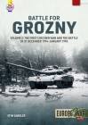Battle for Grozny: Volume 2 - The First Chechen War and the Battle of 31 December 1994-January 1995 Cover Image