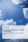 Principles of Security in Cloud Computing By Balamurugan S., Charanyaa S. Cover Image
