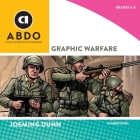 Graphic Warfare (Story Time) By Joeming Dunn, Kevin Connolly (Read by) Cover Image