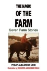 The Magic of the Farm: Seven Farm Stories Cover Image