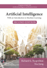 Artificial Intelligence: With an Introduction to Machine Learning, Second Edition (Chapman & Hall/CRC Artificial Intelligence and Robotics) By Richard E. Neapolitan, Xia Jiang Cover Image