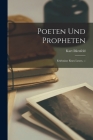 Poeten Und Propheten: Erlebnisse Eines Lesers. -- Cover Image