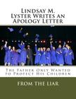 Lindsay M. Lyster Writes an Apology Letter: The Father Only Wanted to Protect His Children Cover Image