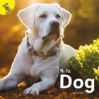 Dog (My Pet) By Barry Cole Cover Image