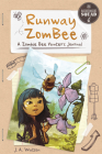 Runway Zombee: A Zombie Bee Hunter's Journal Cover Image