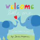 Welcome Little One (Welcome Little One Baby Gift Collection) By Sandra Magsamen Cover Image