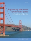 Engineering Mechanics of Deformable Solids: A Presentation with Exercises By Sanjay Govindjee Cover Image