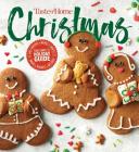Taste of Home Christmas 2E: 350 Recipes, Crafts, & Ideas for Your Most Magical Holiday Yet! By Editors at Taste of Home Cover Image