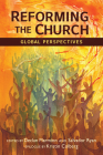 Reforming the Church: Global Perspectives By Salvador Ryan (Editor), Declan Marmion (Editor) Cover Image