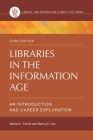 Libraries in the Information Age: An Introduction and Career Exploration Cover Image