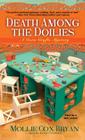 Death Among the Doilies (A Cora Crafts Mystery #1) By Mollie Cox Bryan Cover Image