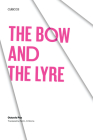 The Bow and the Lyre: The Poem, The Poetic Revelation, Poetry and History (Texas Pan American Series) By Octavio Paz, Ruth L.C. Simms (Translated by) Cover Image