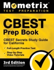 CBEST Prep Book - CBEST Secrets Study Guide for California, Full-Length Practice Test, Step-by-Step Video Tutorials: [3rd Edition] By Matthew Bowling (Editor) Cover Image