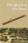 The Quick and the Dead (Vintage Contemporaries) Cover Image