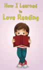 How I learned to love Reading By Natasha Yousefi Cover Image