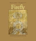 Firefly By Severo Sarduy, Mark Fried (Translated by) Cover Image