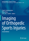 Imaging of Orthopedic Sports Injuries (Medical Radiology) By Filip M. Vanhoenacker (Editor), Mario Maas (Editor), Jan L. M. a. Gielen (Editor) Cover Image
