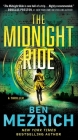The Midnight Ride By Ben Mezrich Cover Image