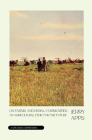 On Farms and Rural Communities: An Agricultural Ethic for the Future (Speaker's Corner) By Jerry Apps Cover Image