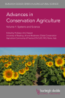 Advances in Conservation Agriculture Volume 1: Systems and Science By Amir Kassam (Contribution by), Laila Kassam (Contribution by), Rolf Derpsch (Contribution by) Cover Image