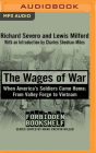 The Wages of War: When America's Soldiers Came Home: From Valley Forge to Vietnam Cover Image