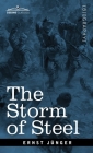 The Storm of Steel: From the Diary of a German Storm-Troop Officer on the Western Front Cover Image
