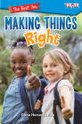 Time for Kids(r): Informational Text: Making Things Right By Dona Herweck Rice Cover Image