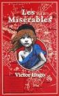 Les Misérables (Leather-bound Classics) By Victor Hugo, Isabel F. Hapgood (Translated by), Ken Mondschein (Introduction by) Cover Image
