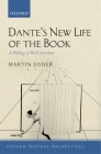 Dante's New Life of the Book: A Philology of World Literature (Oxford Textual Perspectives) By Martin Eisner Cover Image