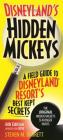 Disneyland's Hidden Mickeys: A Field Guide to Disneyland Resort's Best Kept Secrets By Steven M. Barrett Cover Image