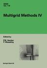 Multigrid Methods IV: Proceedings of the Fourth European Multigrid Conference, Amsterdam, July 6-9, 1993 Cover Image