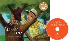 From Seed to Apple Tree (My First Science Songs) Cover Image