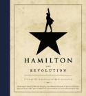 Hamilton: The Revolution By Lin-Manuel Miranda, Jeremy McCarter, Jeremy McCarter (Read by) Cover Image