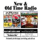 New & Old Time Radio By Joe Bevilacqua (Read by), William Melillo (Read by), Robert J. Cirasa Cover Image