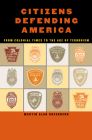 Citizens Defending America: From Colonial Times to the Age of Terrorism Cover Image