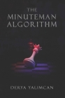 The Minuteman Algorithm By Derya Yalimcan Cover Image
