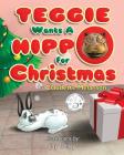 Teggie Wants a Hippo for Christmas Cover Image