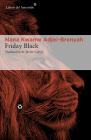 Friday Black By Nana Kwame Adjei-Brenyah Cover Image