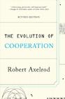 The Evolution of Cooperation: Revised Edition By Robert Axelrod Cover Image