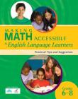 Making Math Accessible to English Language Learners (Grades 6-8): Practical Tips and Suggestions (Grades 6-8) By R4educated Solutions Cover Image