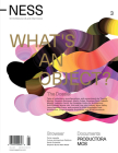 Ness. on Architecture, Life, and Urban Culture, Issue 3: What's an Object? Cover Image