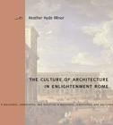 Culture Architect Enlightenment Rome Hb (Buildings #6) By Heather Hyde Minor Cover Image