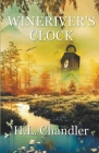 Wineriver's Clock By H. L. Chandler Cover Image